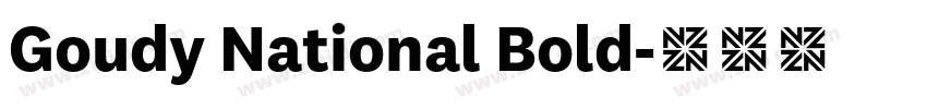 Goudy National Bold字体转换 Goudy National Bold字体转换
